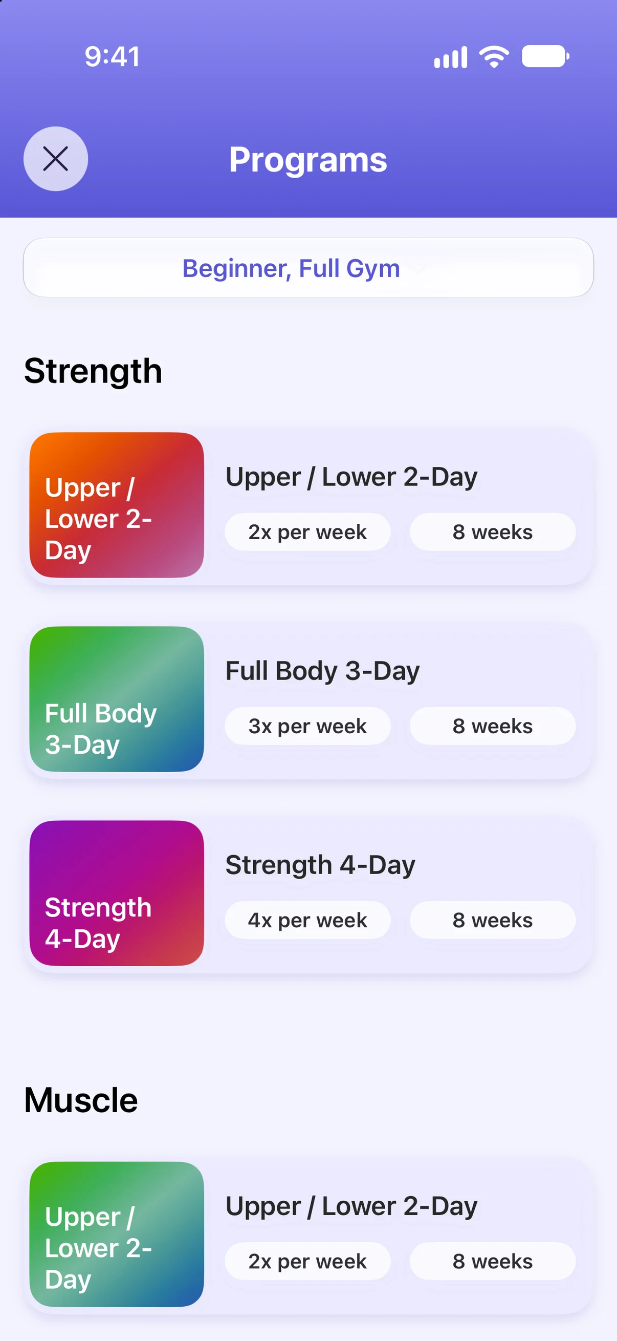 Liftr program gallery for a beginner with a full gym: Strength programs Upper / Lower 2-Day, Full Body 3-Day and Strength 4-Day, each eight weeks